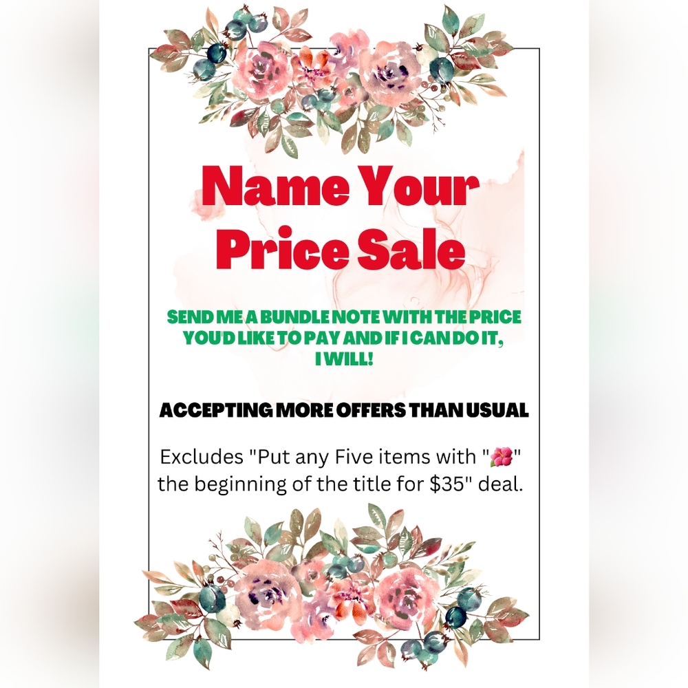 "Name Your Own Price" Sales!!